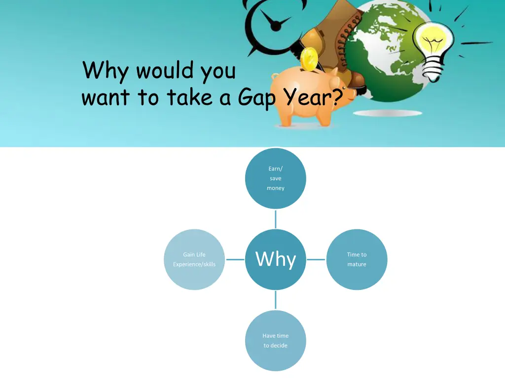 why would you want to take a gap year