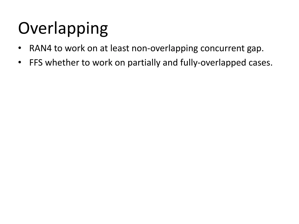 overlapping ran4 to work on at least