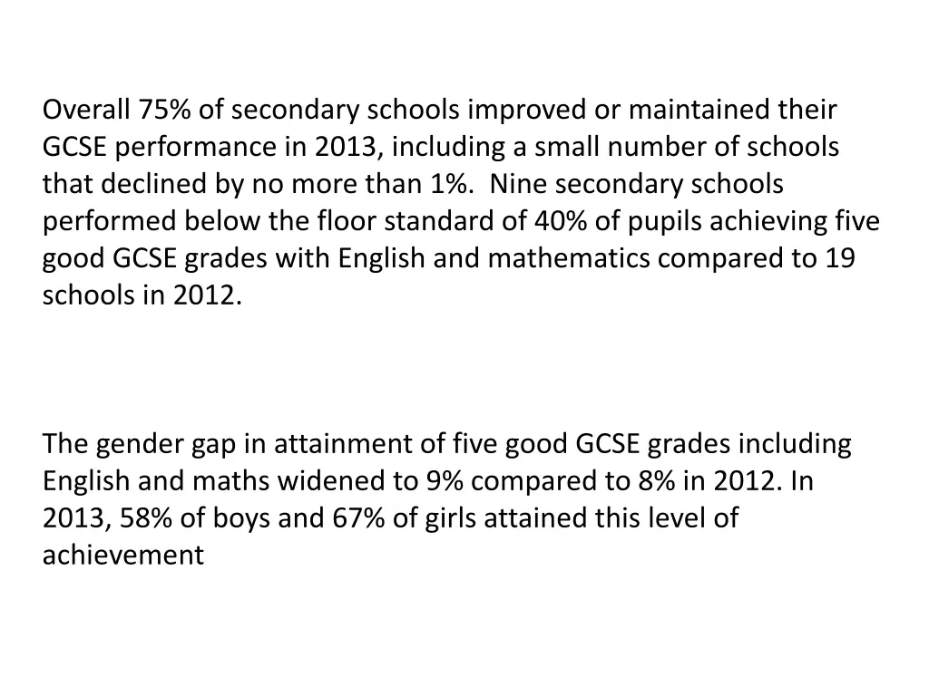 overall 75 of secondary schools improved