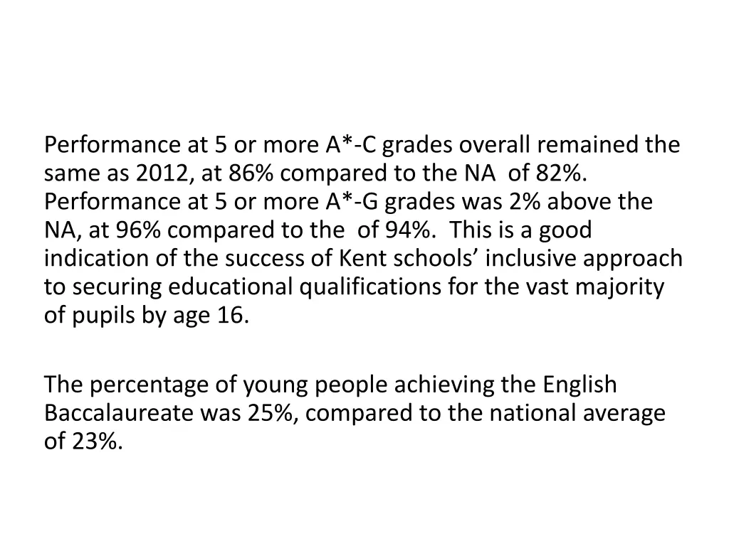 performance at 5 or more a c grades overall