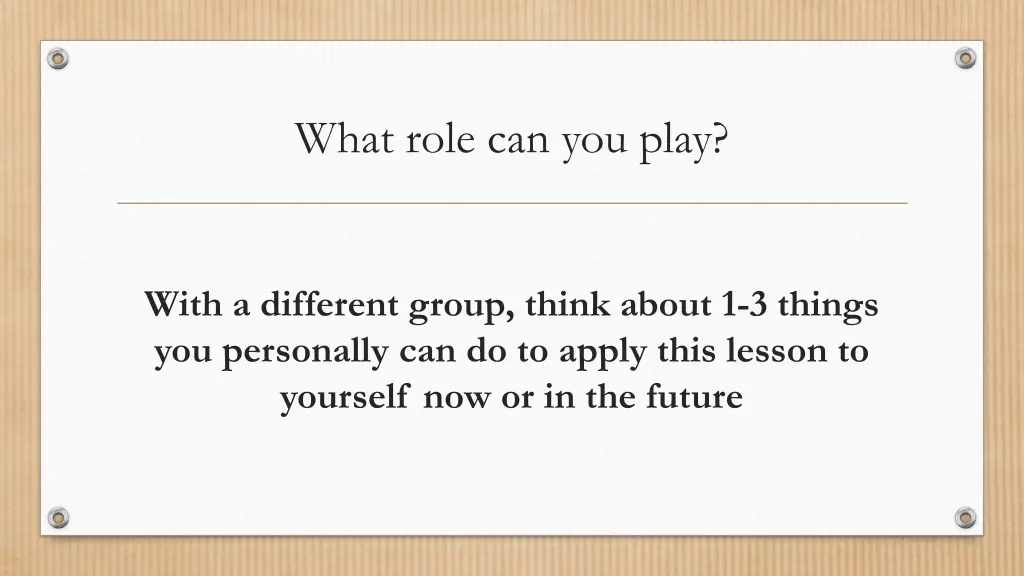 what role can you play