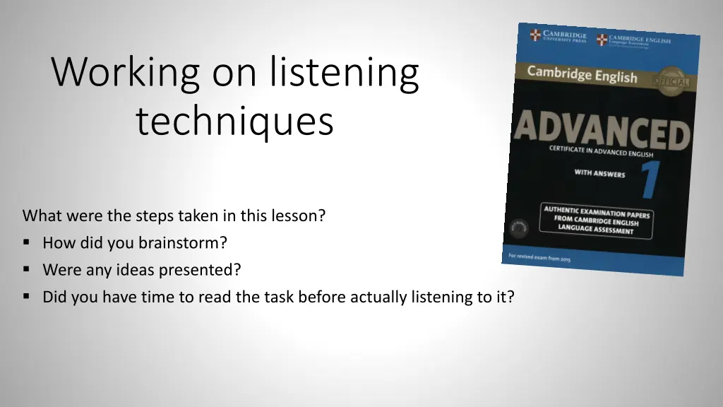 working on listening techniques