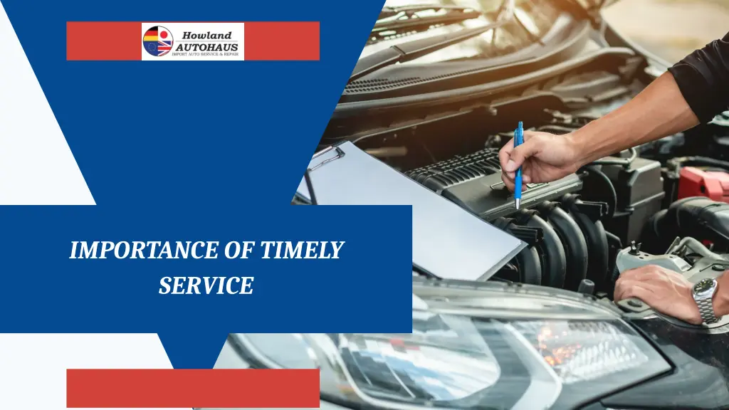 importance of timely service