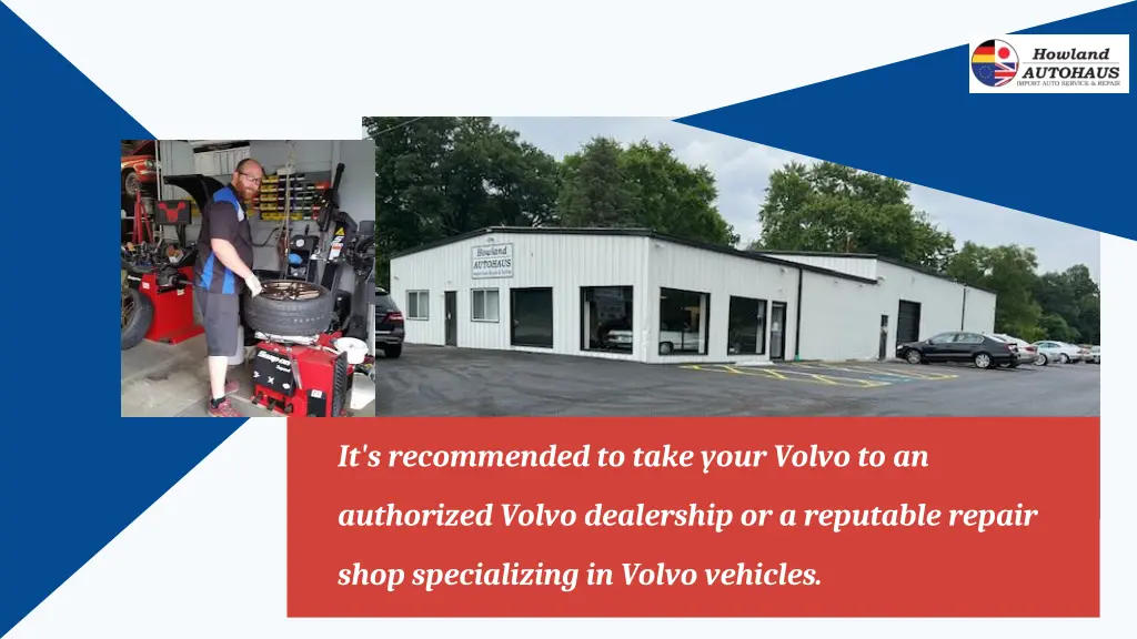 it s recommended to take your volvo to an