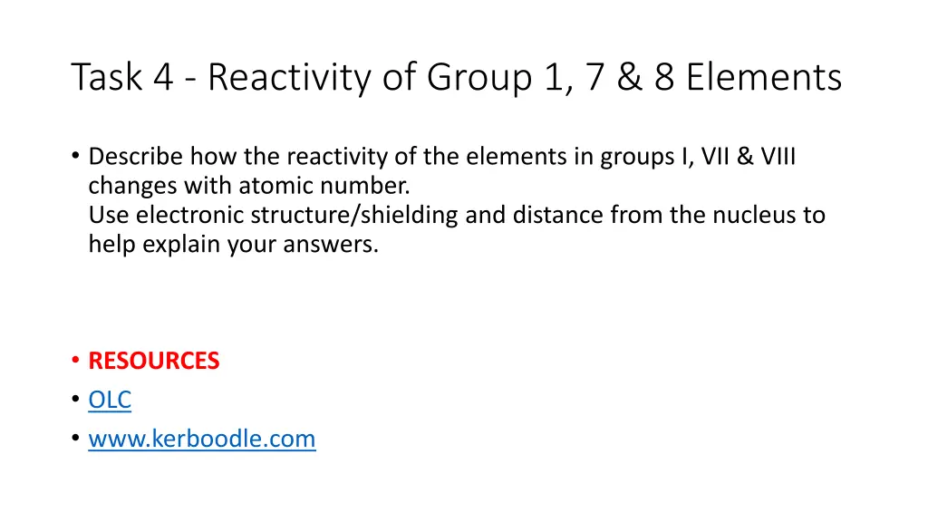 task 4 reactivity of group 1 7 8 elements