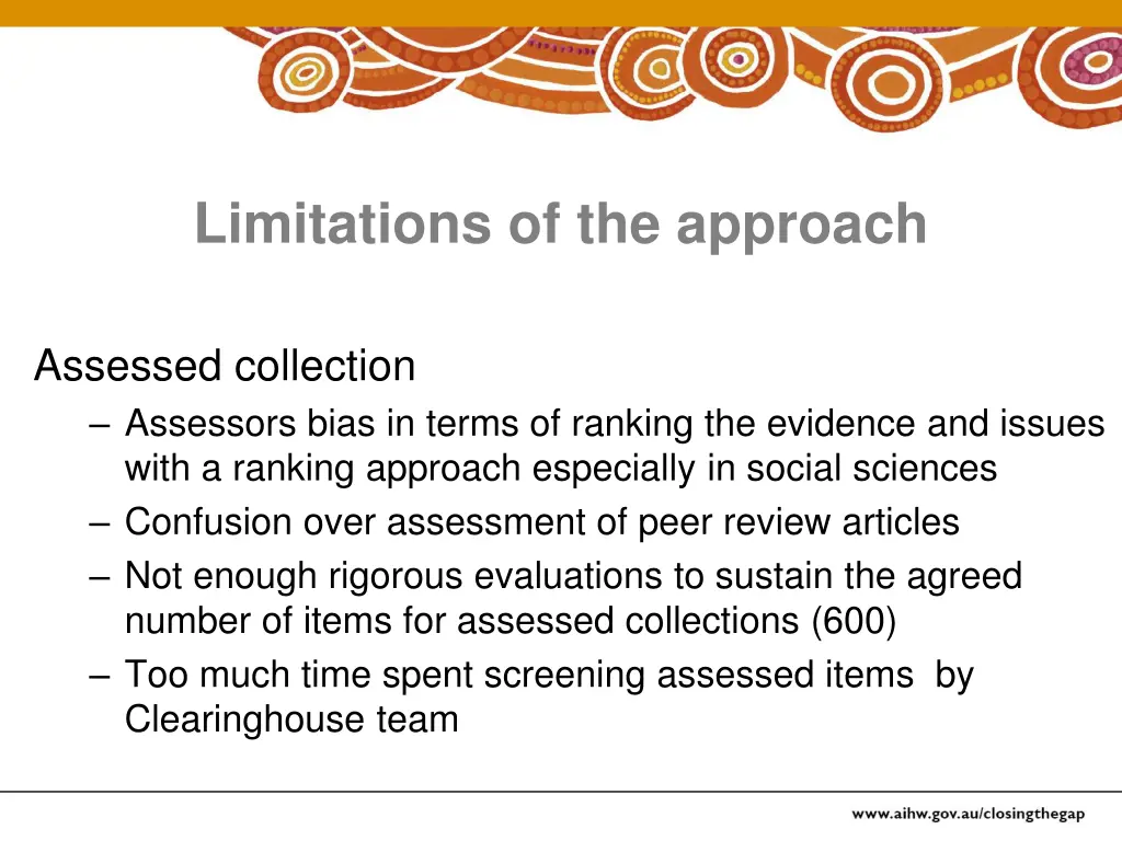 limitations of the approach