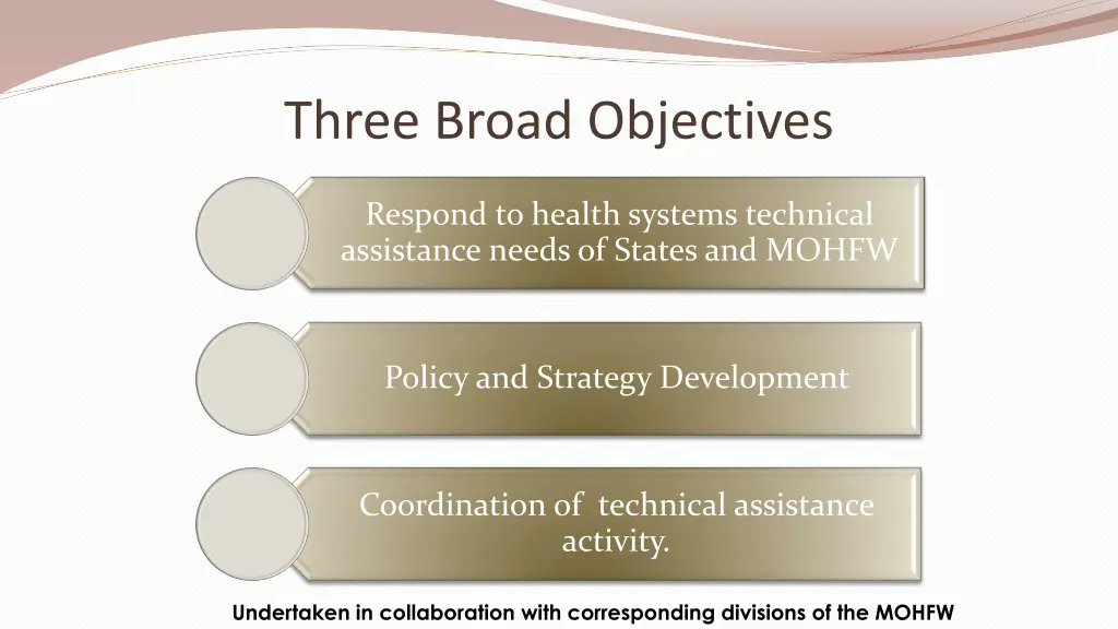 three broad objectives
