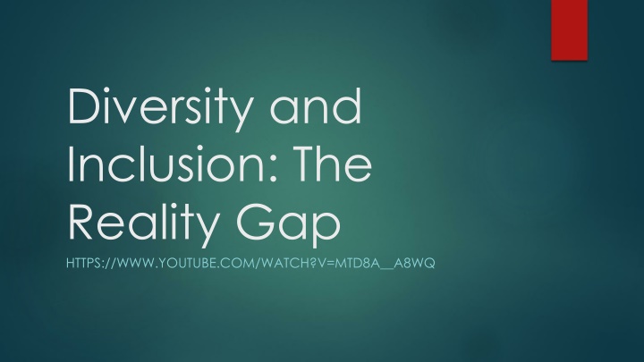 diversity and inclusion the reality gap https