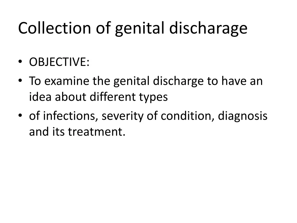 collection of genital discharage