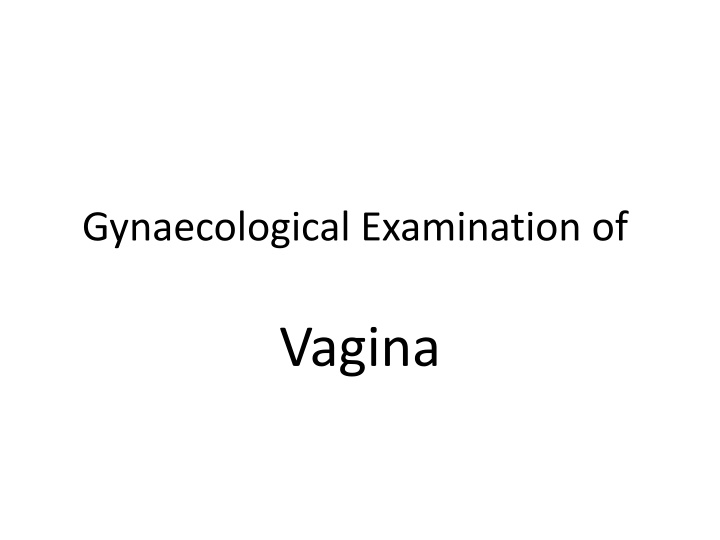 gynaecological examination of