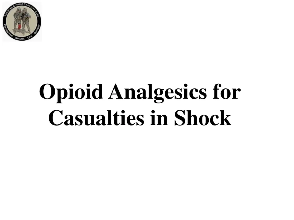opioid analgesics for casualties in shock