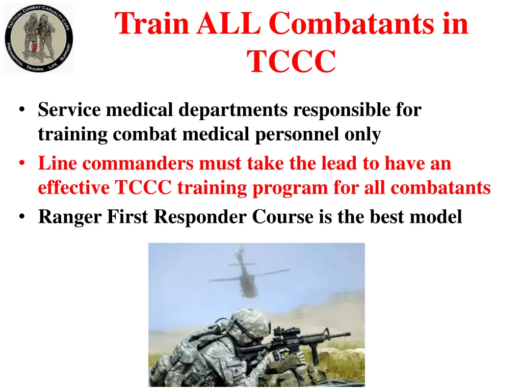 train all combatants in tccc