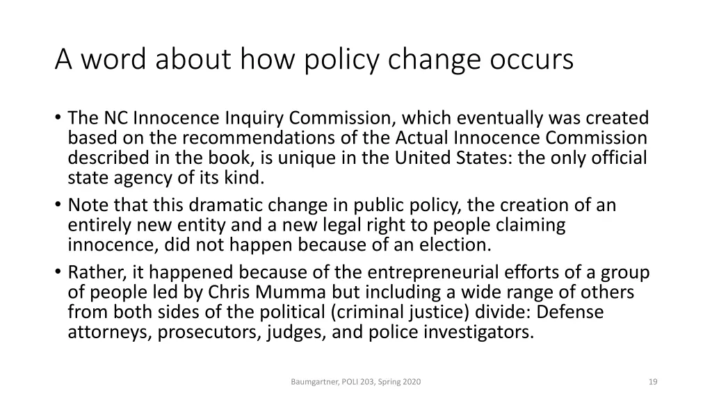 a word about how policy change occurs