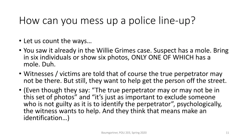 how can you mess up a police line up