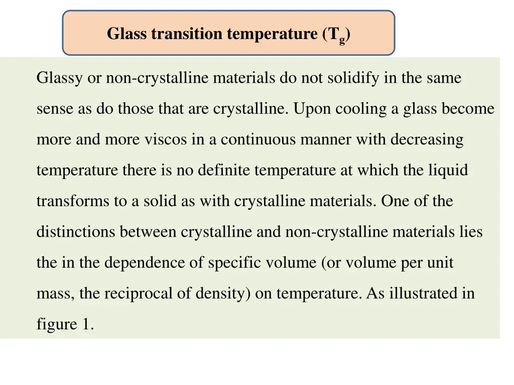 glass transition temperature t g
