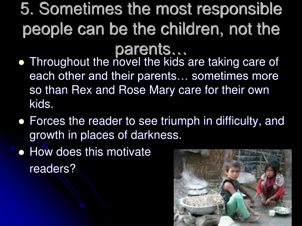 5 sometimes the most responsible people
