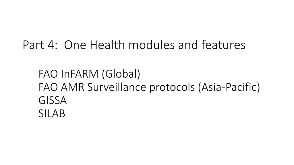 part 4 one health modules and features