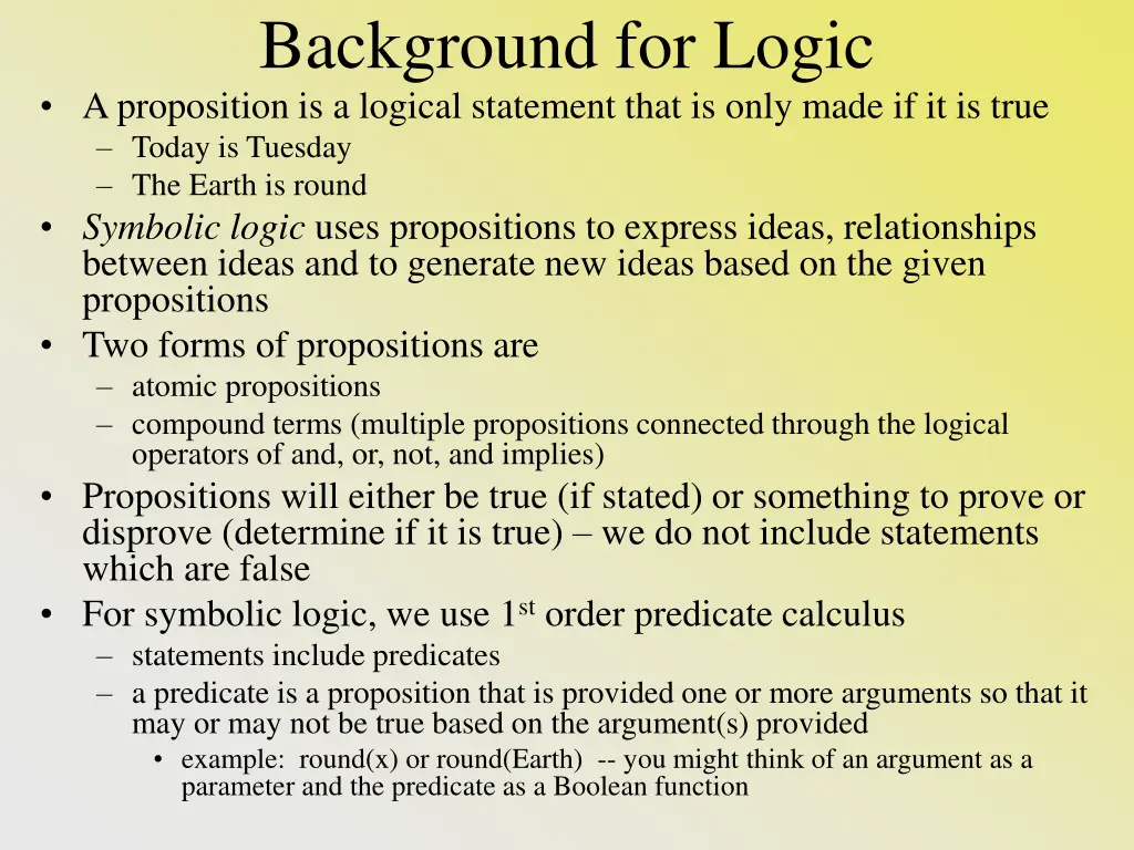 background for logic a proposition is a logical