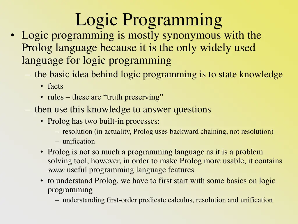 logic programming logic programming is mostly