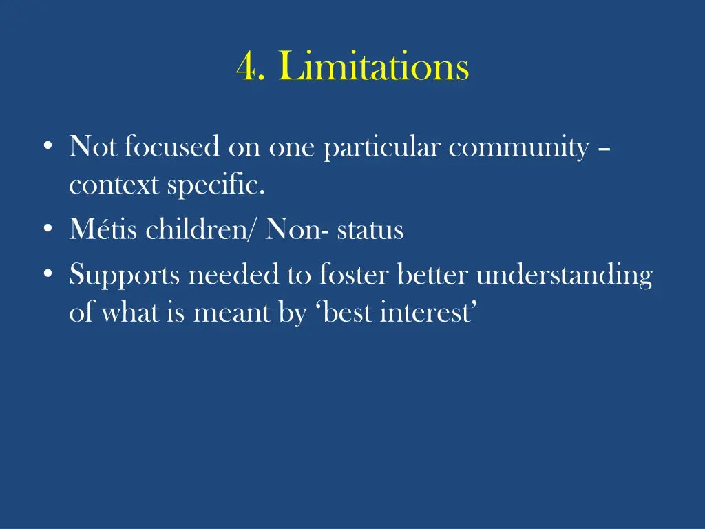 4 limitations