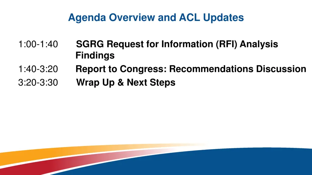 agenda overview and acl updates