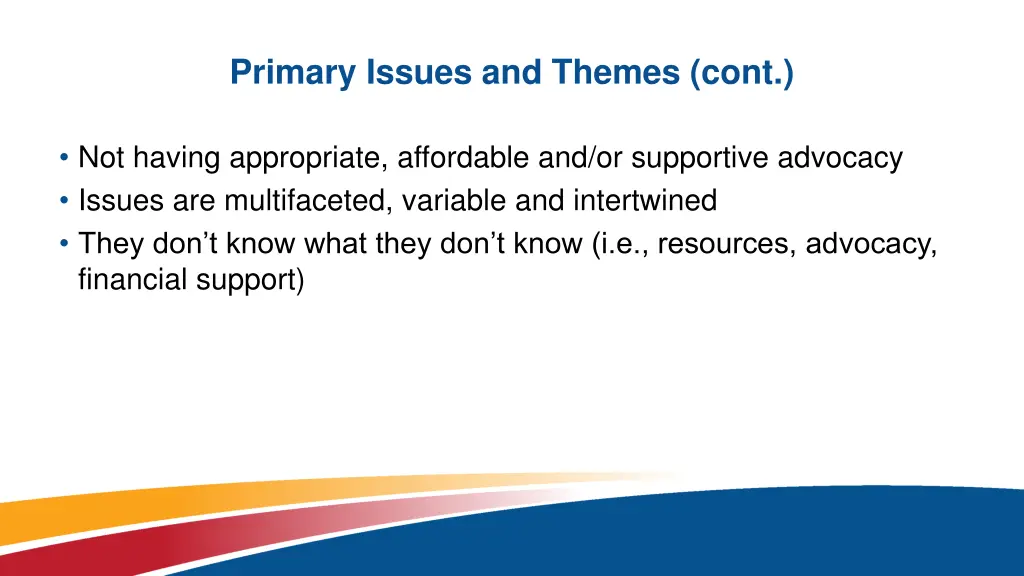 primary issues and themes cont