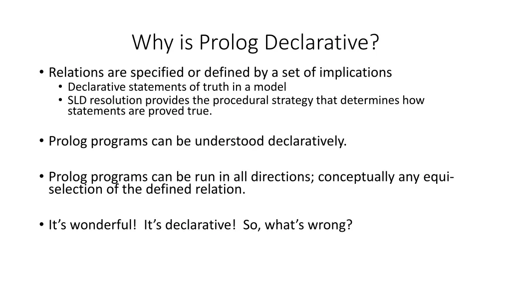 why is prolog declarative