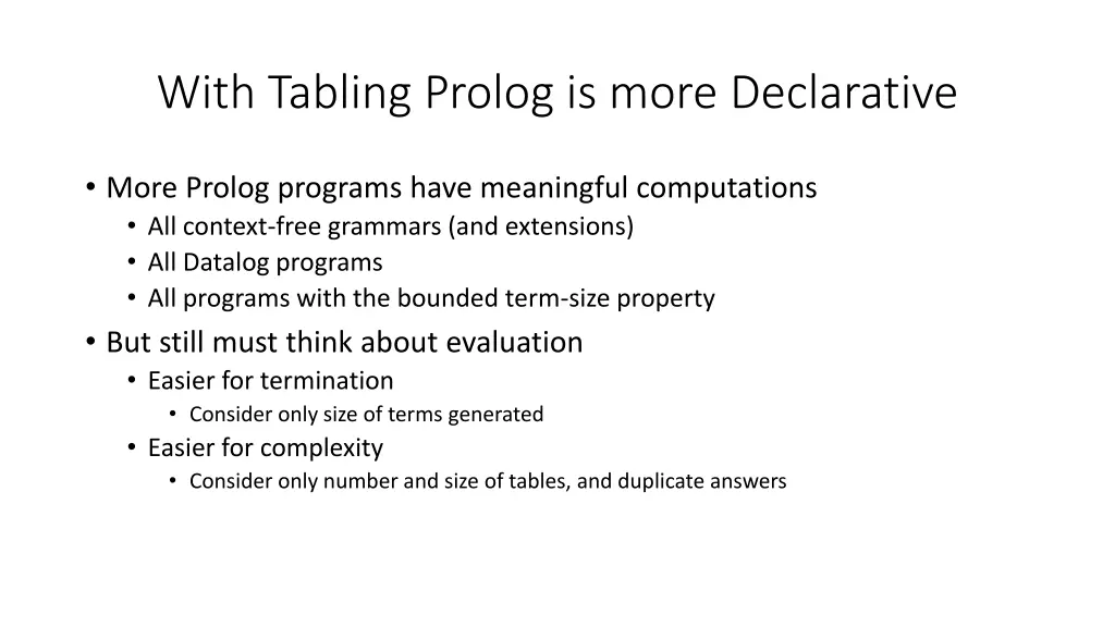 with tabling prolog is more declarative