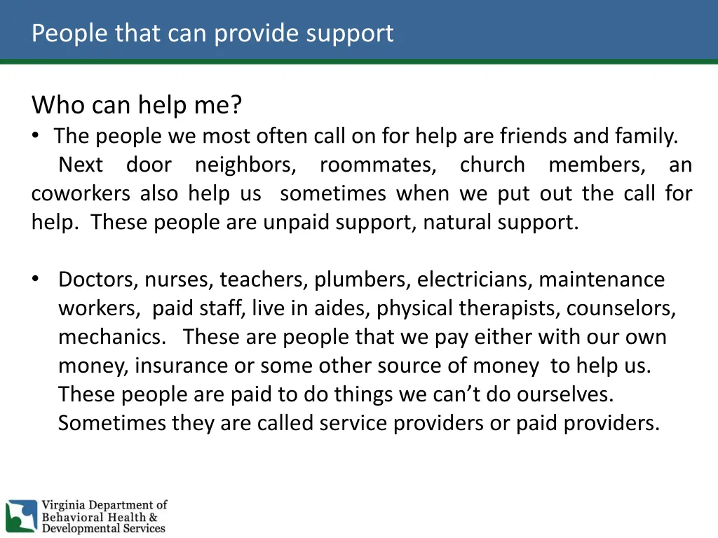 people that can provide support