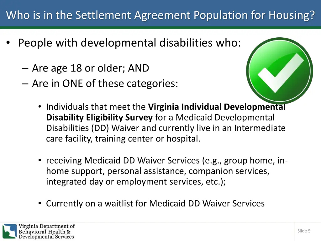 who is in the settlement agreement population