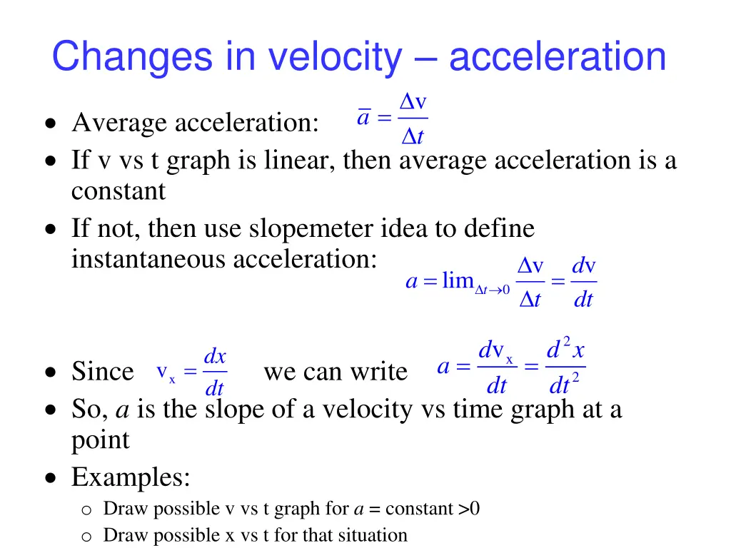 changes in velocity acceleration