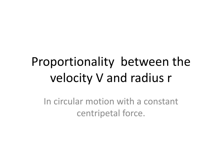 proportionality between the velocity v and radius