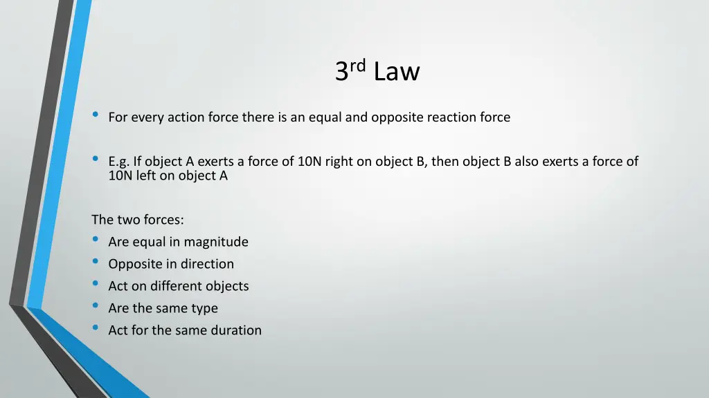 3 rd law