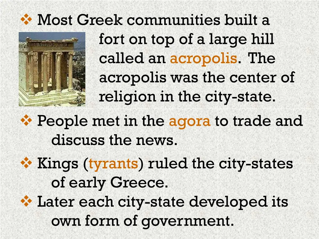 most greek communities built a fort