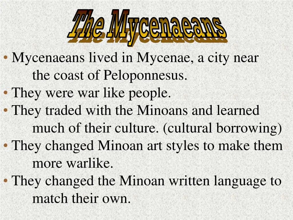 the mycenaeans