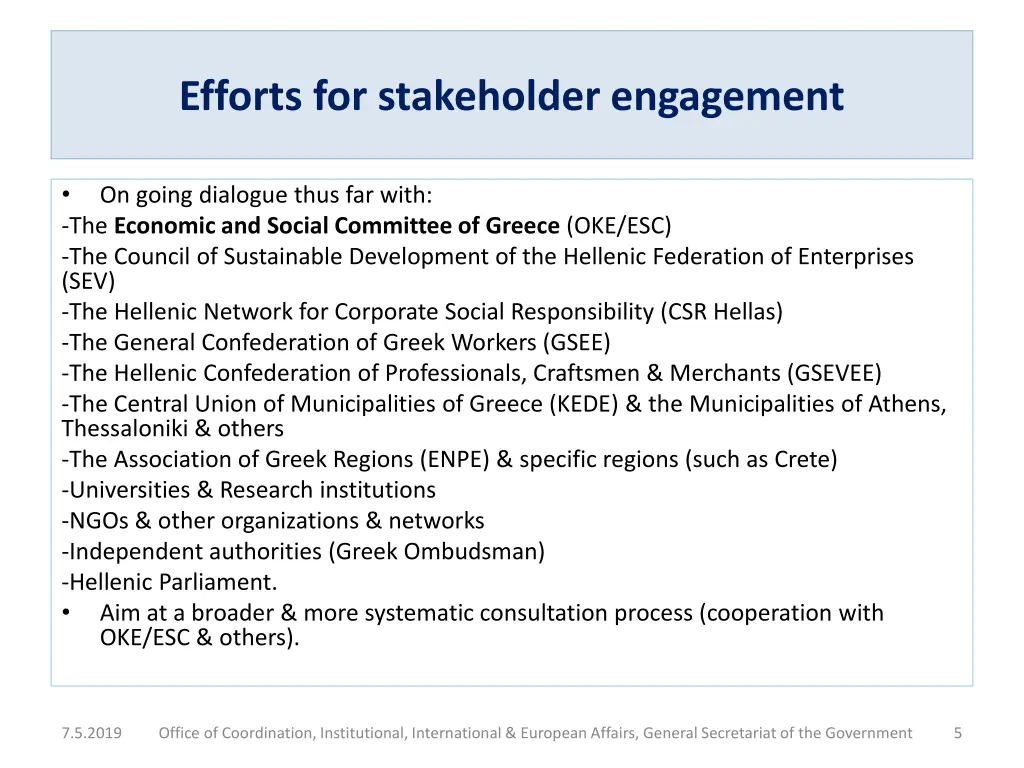 efforts for stakeholder engagement