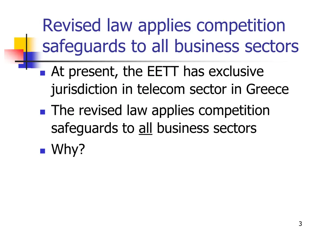 revised law applies competition safeguards