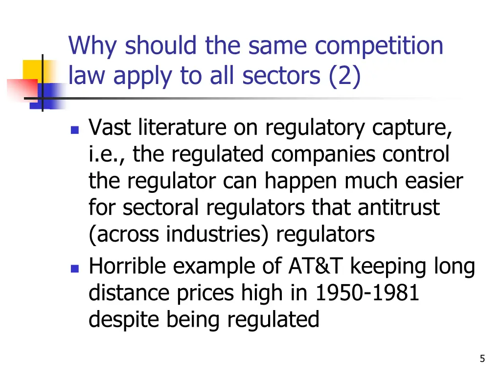 why should the same competition law apply 1