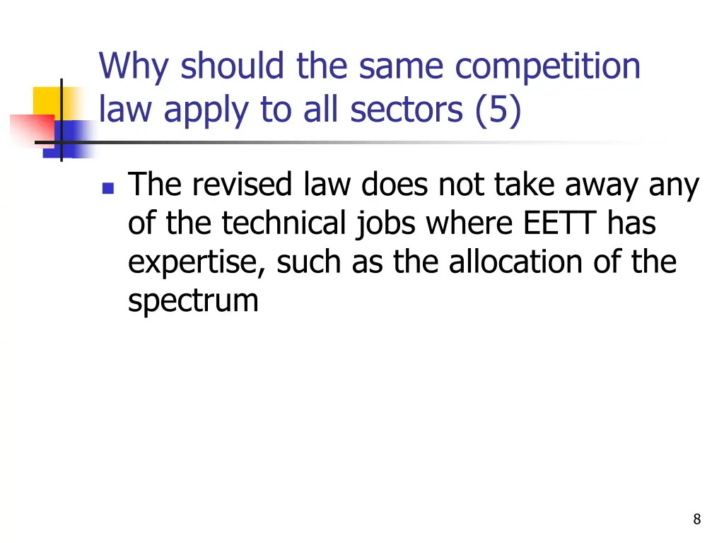 why should the same competition law apply 4