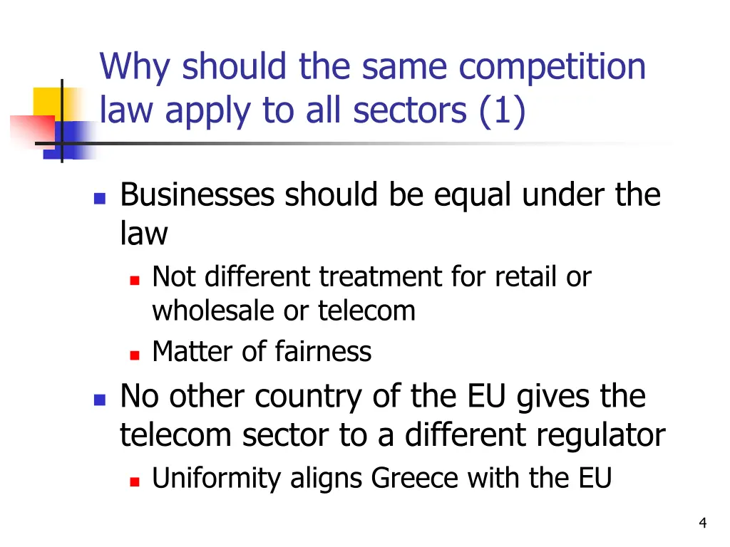 why should the same competition law apply