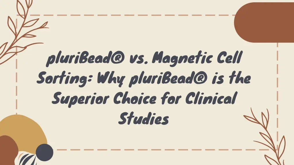 pluribead vs magnetic cell sorting why pluribead