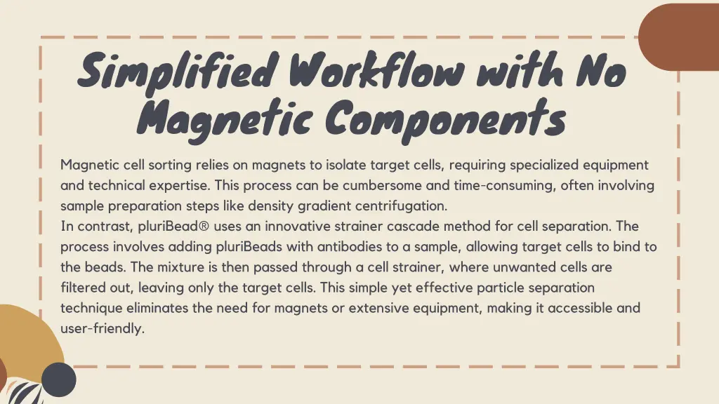 simplified workflow with no magnetic components