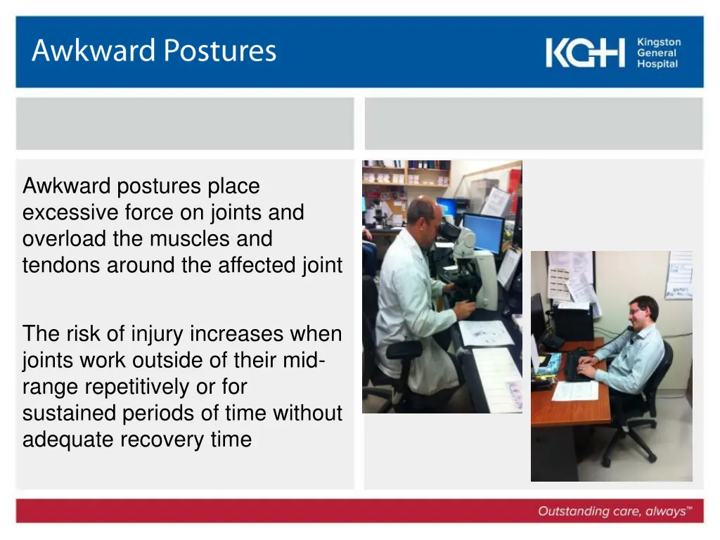 awkward postures place excessive force on joints