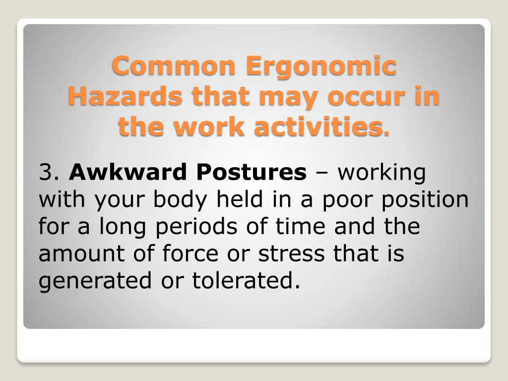 common ergonomic hazards that may occur 2