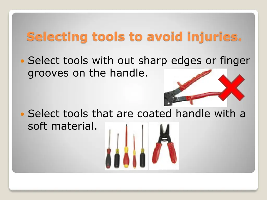 selecting tools to avoid injuries 2