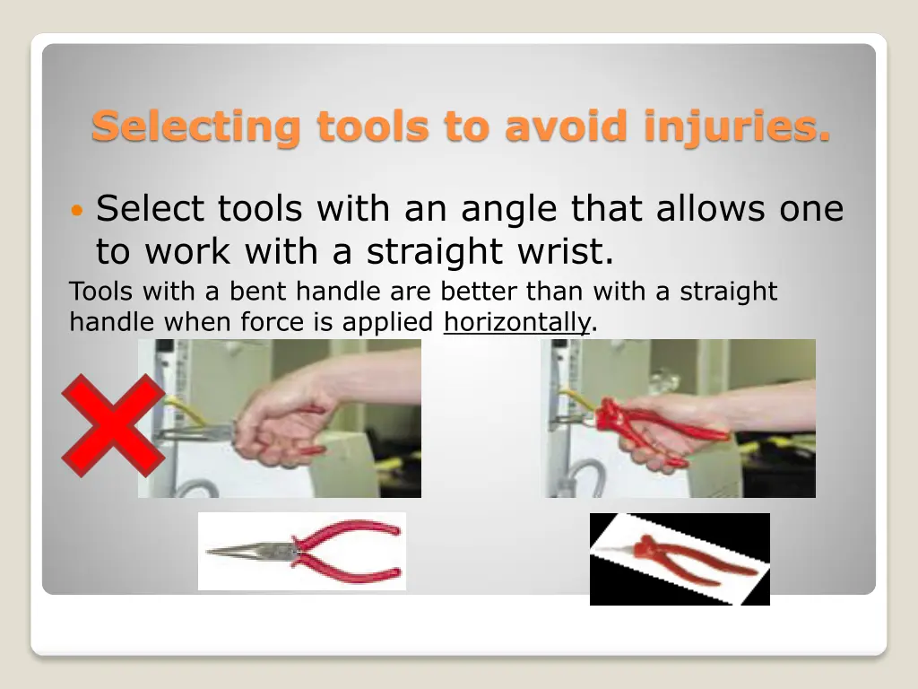 selecting tools to avoid injuries 4