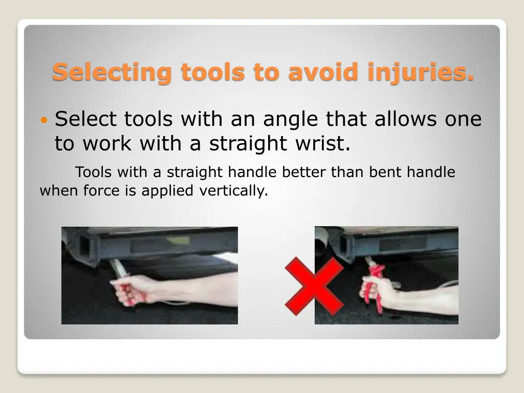 selecting tools to avoid injuries 5