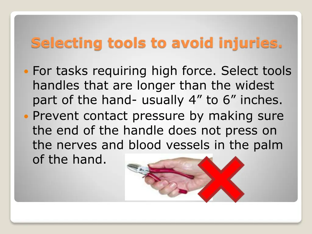 selecting tools to avoid injuries 7