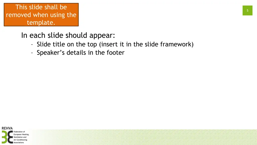 this slide shall be removed when using 4