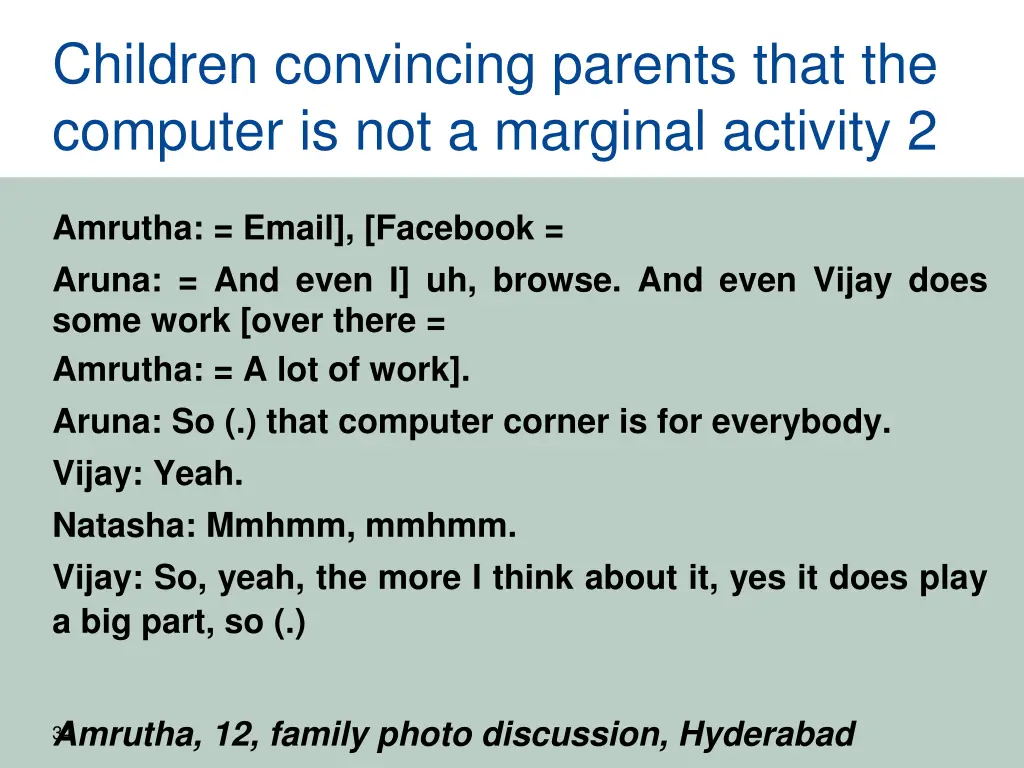 children convincing parents that the computer 1